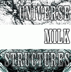 Obliterate (SVK) : Universe, Milk, Structures